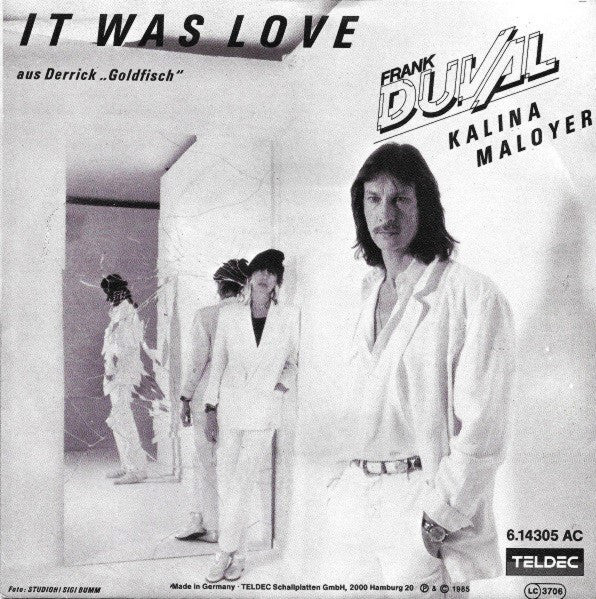 Frank Duval - Kalina Maloyer : It Was Love (7", Single)