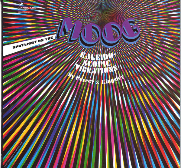 Perrey & Kingsley : Spotlight On The Moog - Kaleidoscopic Vibrations (LP, Album, RE, RP, 180)