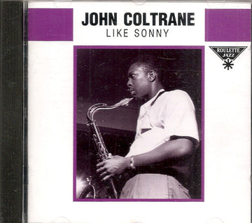 John Coltrane : Like Sonny (CD, Comp, Mono, RE)