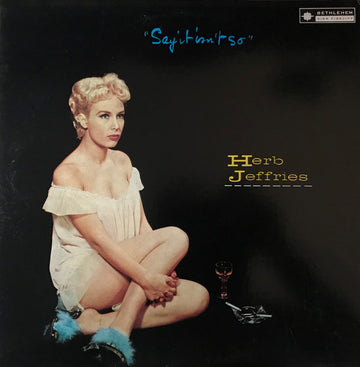 Herb Jeffries : Say It Isn't So (LP, Album, Mono, RE)