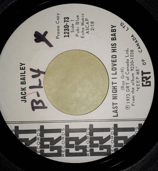 Jack Bailey (2) : Last Night I Loved His Baby (7", Single, Promo)