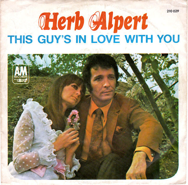 Herb Alpert : This Guy's In Love With You (7", Single, Mono)