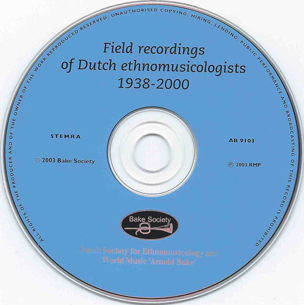 Various : Field Recordings Of Dutch Ethnomusicologists 1938-2000 (CD, Comp)