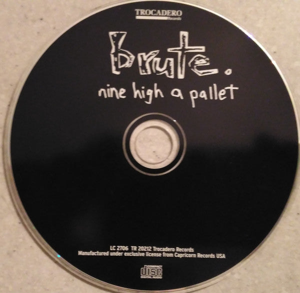 Brute (2) : Nine High A Pallet (CD, Album, RE)