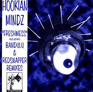 Hookian Mindz : Freshmess (2x12")