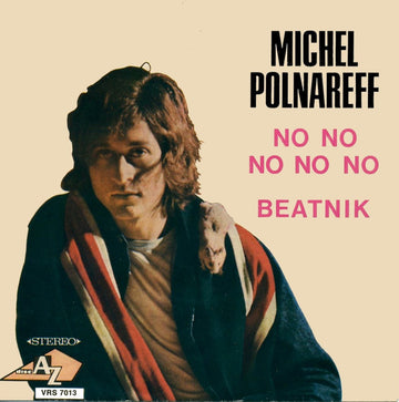 Michel Polnareff : No, No, No, No, No / Beatnik (7", Single)