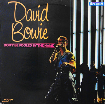 David Bowie : Don't Be Fooled By The Name (LP, MiniAlbum, Comp)