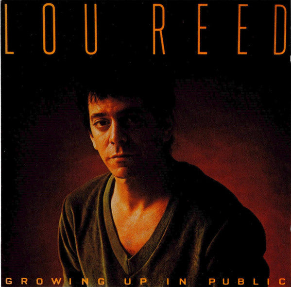 Lou Reed : Growing Up In Public (CD, Album, RE)