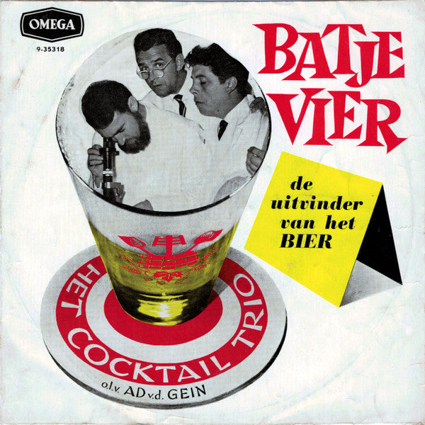 Cocktail Trio : Batje Vier (De Uitvinder Van Het Bier) (7", Single)