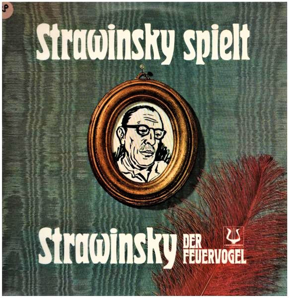 Igor Stravinsky : Spielt Strawinsky - Der Feuervogel (LP)