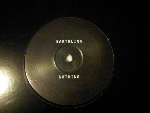 Earthling : Nothing (12")