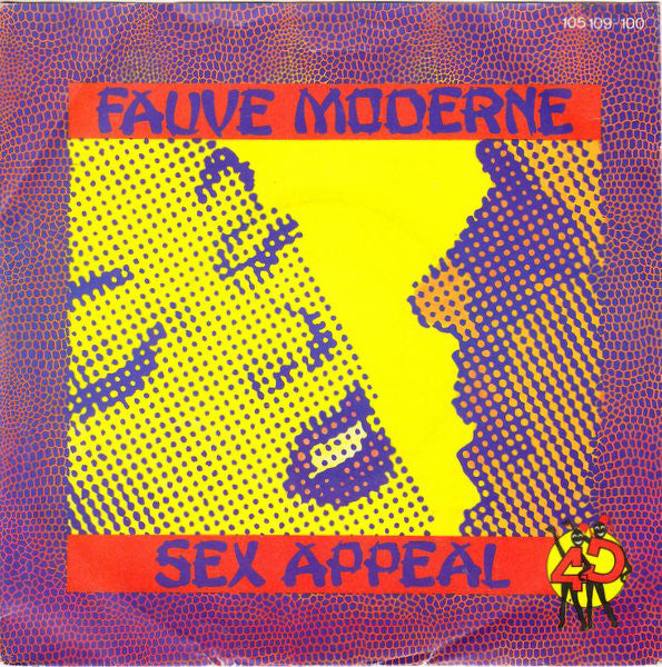 4D (2) : Fauve Moderne / Sex Appeal (7", Single)