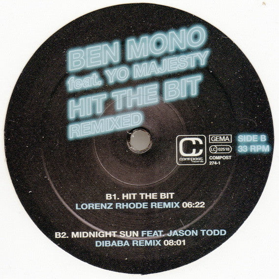Ben Mono : Hit The Bit Remixed (12")