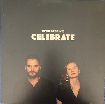 Town Of Saints : Celebrate (LP, Album)