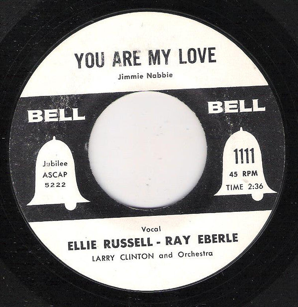 Ellie Russell - Ray Eberle : Love And Marriage / You Are My Love (7")