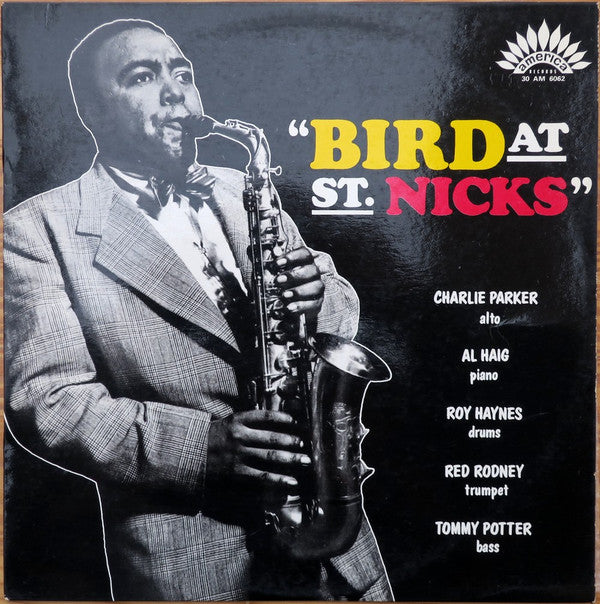 Charlie Parker : Bird At St. Nicks (LP, Album, RE, T)