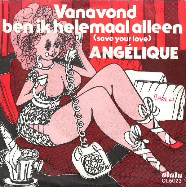 Angelique (6) : Vanavond Ben Ik Helemaal Alleen (Save Your Love) (7", Single)