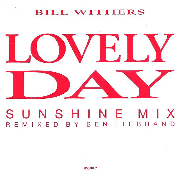 Bill Withers : Lovely Day (Sunshine Mix) (7", Single)