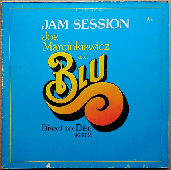 Joe Marcinkiewicz And Blu (9) : Jam Session (12", Album, Dir)