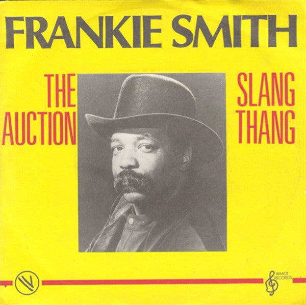 Frankie Smith : The Auction / Slang Thang (7", Single)