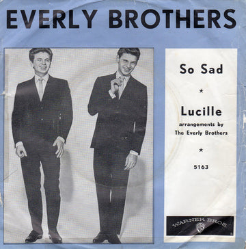 The Everly Brothers* : So Sad / Lucille (7", Single)