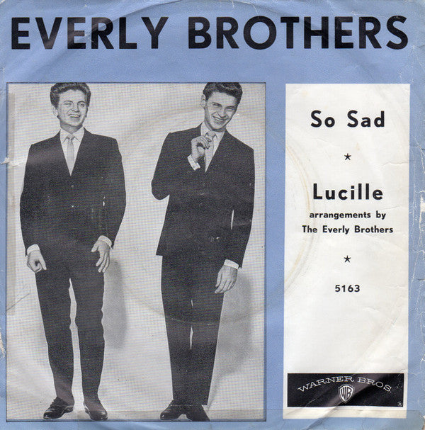 Everly Brothers : So Sad / Lucille (7", Single)