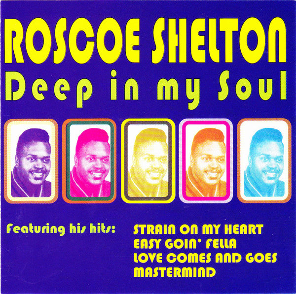 Roscoe Shelton : Deep In My Soul (CD, Comp)