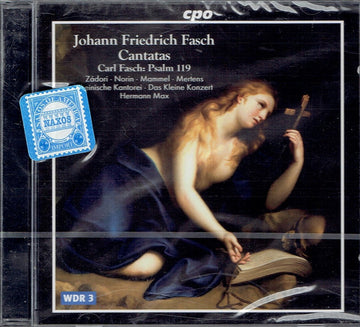 Johann Friedrich Fasch / Carl Friedrich Christian Fasch - Mária Zádori · Lena Susanne Norin · Hans Jörg Mammel · Klaus Mertens · Rheinische Kantorei · Das Kleine Konzert · Hermann Max : Cantatas / Psalm 119 (CD, Album)