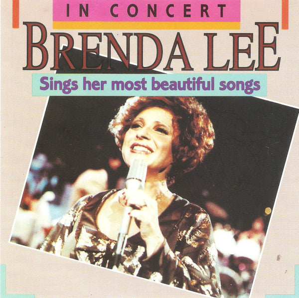 Brenda Lee : In Concert: Sings Her Most Beautiful Songs (CD, Album)