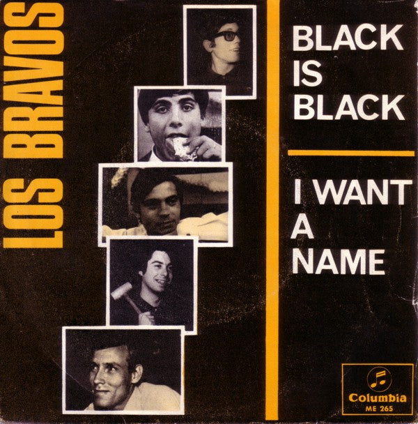 Los Bravos : Black Is Black / I Want A Name (7", Single, M/Print, Tri)