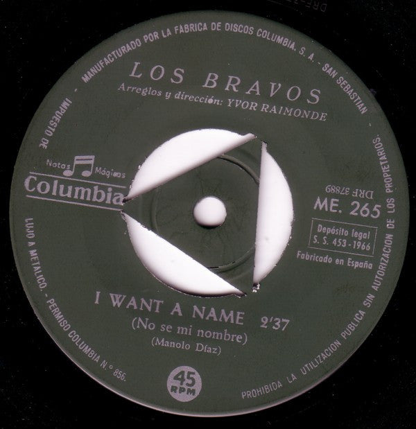 Los Bravos : Black Is Black / I Want A Name (7", Single, M/Print, Tri)