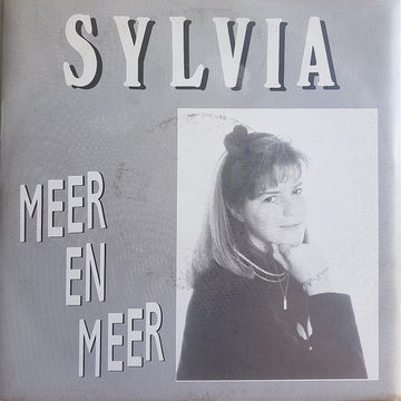 Sylvia (30) : Meer en Meer (7", Single)