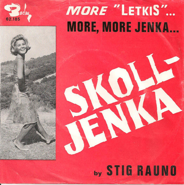 Stig Rauno : Letkis / Skoll Jenka (7", Single)