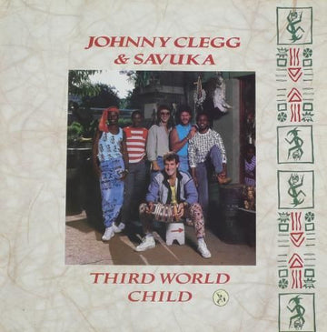 Johnny Clegg & Savuka : Third World Child (LP, Album, Gat)