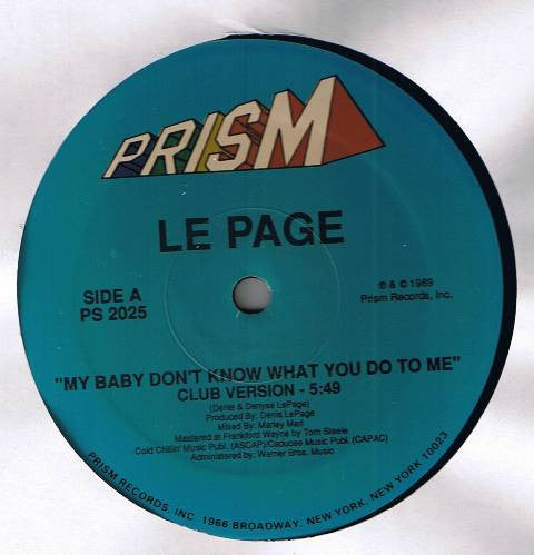Le Page : My Baby Don't Know What You Do To Me (12")