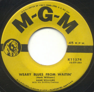 Hank Williams With His Drifting Cowboys : Weary Blues From Waitin' / I Can't Escape From You (7", Single)