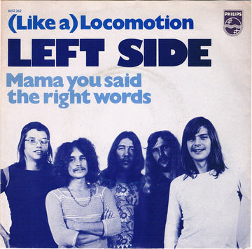 Left Side : (Like A) Locomotion / Mama You Said The Right Words (7", Single)