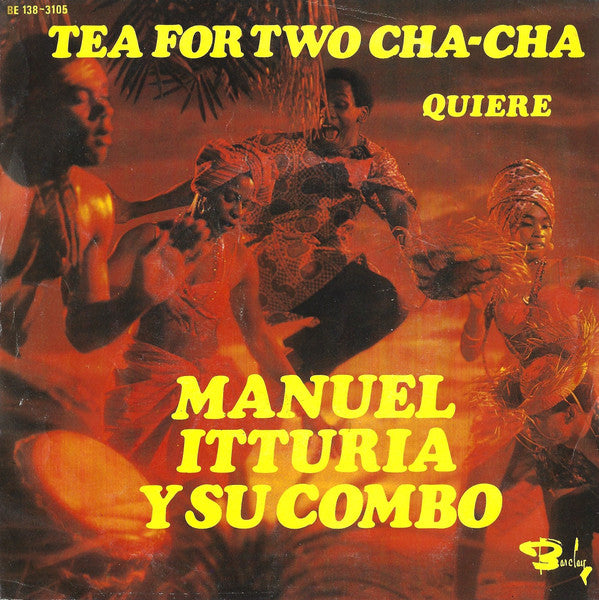 Manuel Itturia Y Su Combo : Tea For Two Cha-Cha  (7", Single)