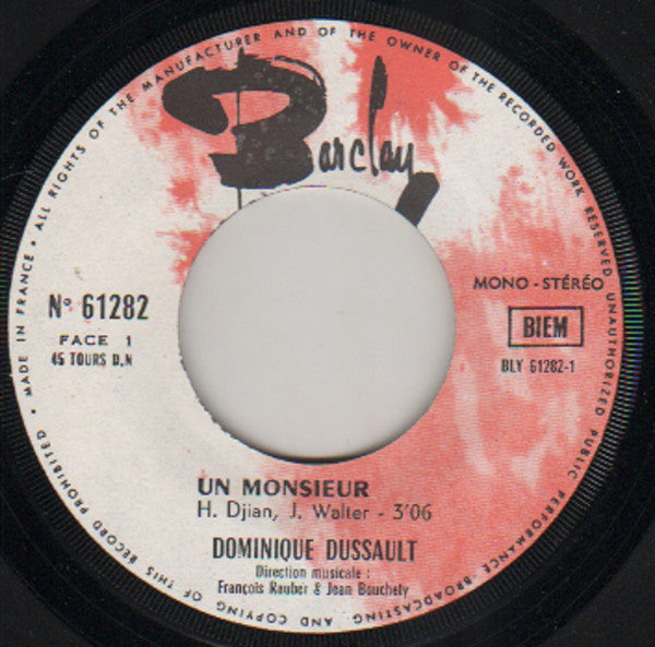 Dominique Dussault : Le Monsieur / Un Grand Bateau Part D'Angleterre (7")