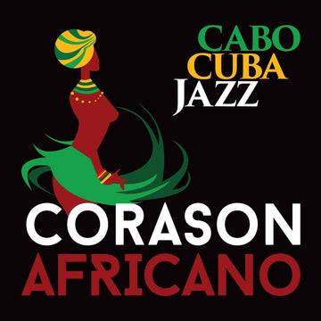 Cabocubajazz : Corason Africano (CD, Album)