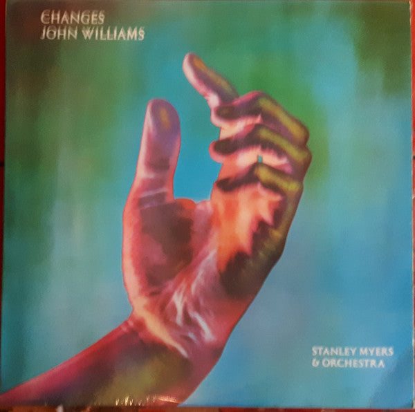 John Williams (7), Stanley Myers & Orchestra* : Changes (LP, Album)