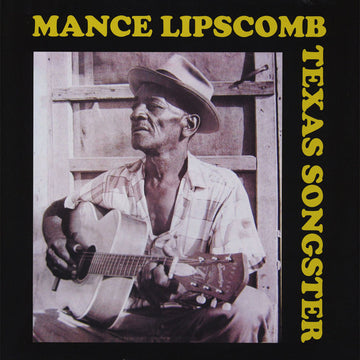 Mance Lipscomb : Texas Songster (LP, Album, Ltd, RE, Abr)