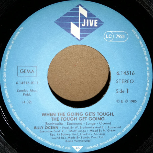 Billy Ocean : When The Going Gets Tough, The Tough Get Going (7")