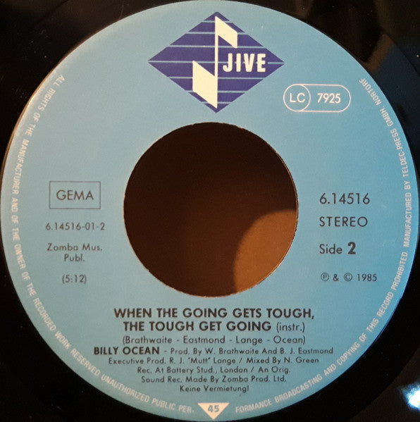 Billy Ocean : When The Going Gets Tough, The Tough Get Going (7")