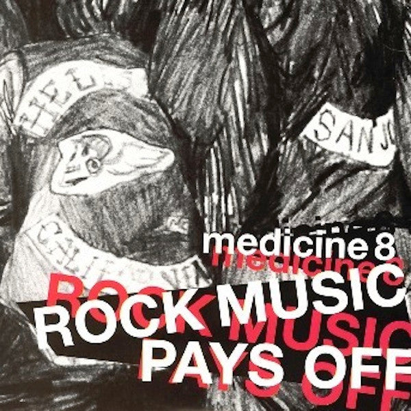 Medicine8 : Rock Music Pays Off (12", Single)