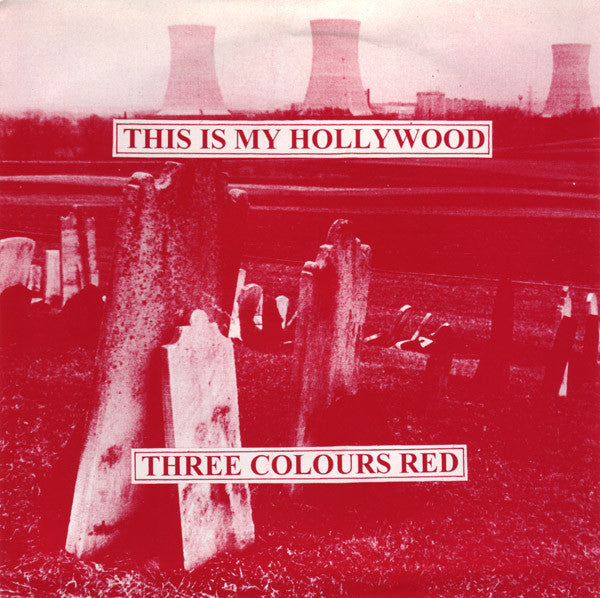 3 Colours Red : This Is My Hollywood (7", Single)