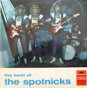 The Spotnicks : The Best Of The Spotnicks (LP, Comp)