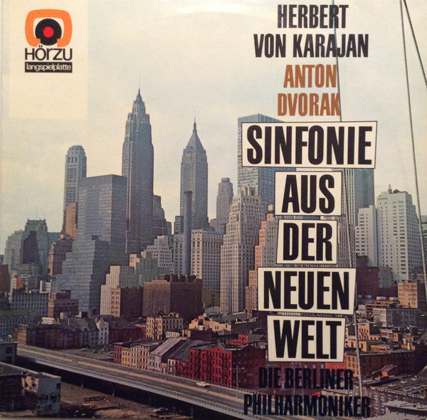 Antonín Dvořák, Berliner Philharmoniker, Herbert von Karajan : Sinfonie Aus Der Neuen Welt (LP, Album)