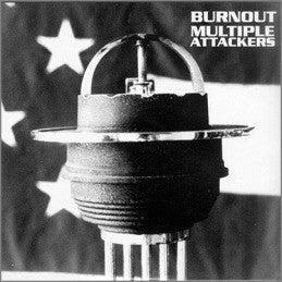 Burnout : Multiple Attackers (12", EP)