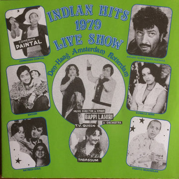 Bappi Lahiri, Comedian Paintal, Sachin Pilgaonkar, Satisch Kaul, Amjad Khan, Komilla Wirk, Keshto Mukherjee, Tabassum : Indian Hits 1979 Live Show - Den-Haag Amsterdam Rotterdam (2xLP, Album)